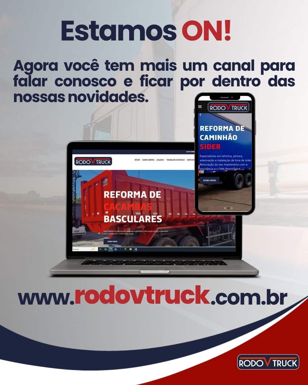 Estamos ON

Agora é oficial! Nosso site está no ar e agora você tem mais um canal pra falar conosco e ficar por dentro das nossas novidades.

Acesse, navegue e diz o que achou.

Seguimos com força total!

#PraTodosVerem - A publicação mostra um notebook e um celular, lado a lado, ambos acessando o site da RodovTruck. Consta o site: www.rodovtruck.com.br. No rodapé, a moldura da RodovTruck nas cores azul, branco e vermelho carmim e o logo nas mesmas cores do lado inferior direito.

#DescriçãoDaImagem - A imagem tem recurso de texto alternativo.

#RodovTruck #NovoSite #EstamosON #DNARodovTruck