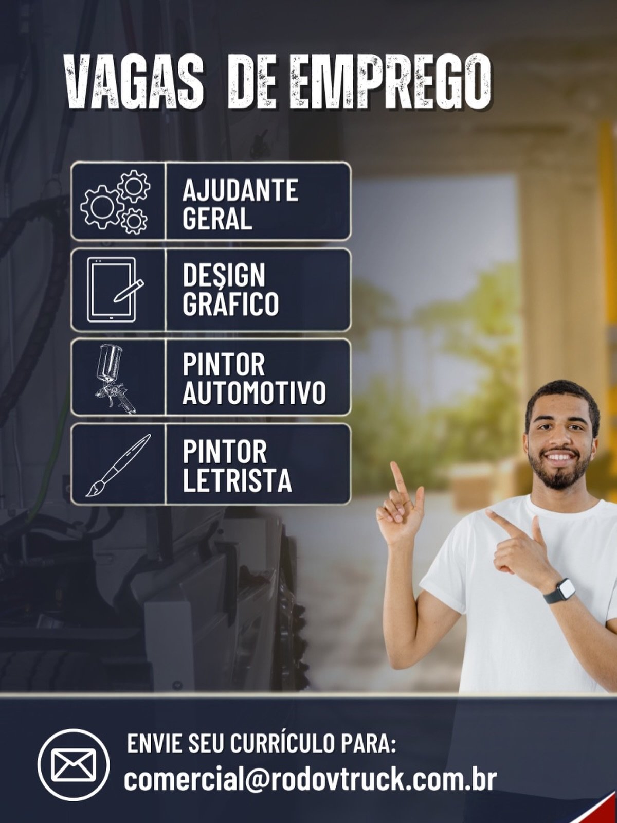 Se você é um profissional detalhista, busca um ambiente dinâmico, valoriza o trabalho em equipe e quer crescer profissionalmente em uma empresa que é referência em implementos rodoviários, o seu lugar é aqui com a gente!

Estamos contratando para o nosso Setor Operacional:

Ajudante Geral
Design Gráfico
Pintor automotivo
Pintor Letrista

Não perca essa oportunidade de fazer parte da nossa equipe!

Como se candidatar? Envie o seu currículo atualizado diretamente para o e-mail: comercial@rodovtruck.com.br.

Marque aqui nos comentários aquele seu amigo que é fera em uma dessas áreas e está procurando uma grande oportunidade no trecho!

#AjudanteGeral #DesignGráfico #PintorAutomotivo #PintorLetrista #RodoVTruck